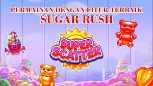 Sugar Rush Super Scatter